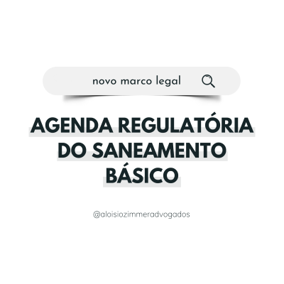 Agenda Regulatória da ANA - Normas de Referência de Saneamento Básico