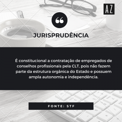 É constitucional a contratação pela CLT de empregados de conselhos profissionais