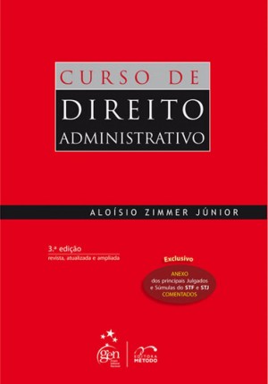 Curso de Direito Administrativo, Editora Método, 2009