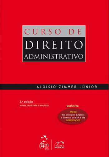 Curso de Direito Administrativo, Editora M&eacute;todo, 2009