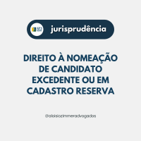 Direito &agrave; nomea&ccedil;&atilde;o de candidato excedente ou em cadastro reserva