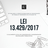 STF declara a constitucionalidade da Lei 13.429/2017